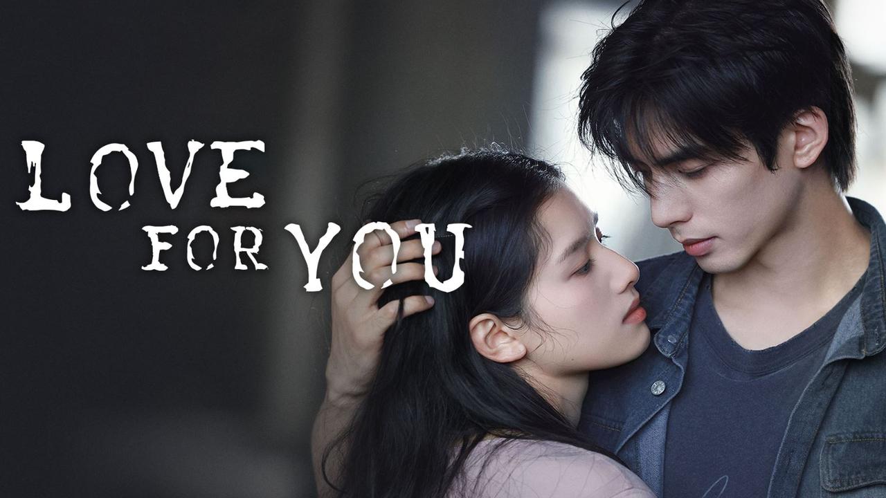 مسلسل Love For You الحلقة 31 الحادية والثلاثون مترجمة